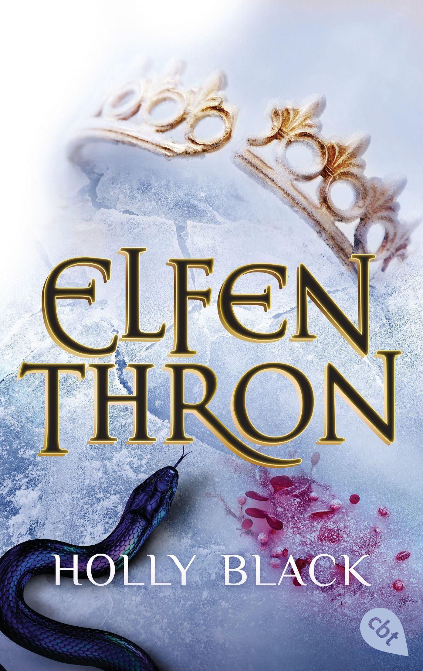Cover: 9783570314210 | ELFENTHRON | Holly Black | Taschenbuch | 384 S. | Deutsch | 2021 | cbt