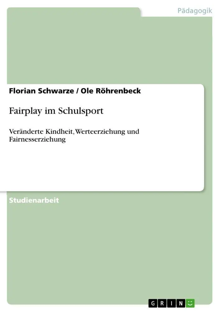 Cover: 9783640604210 | Fairplay im Schulsport | Florian Schwarze (u. a.) | Taschenbuch | 2010