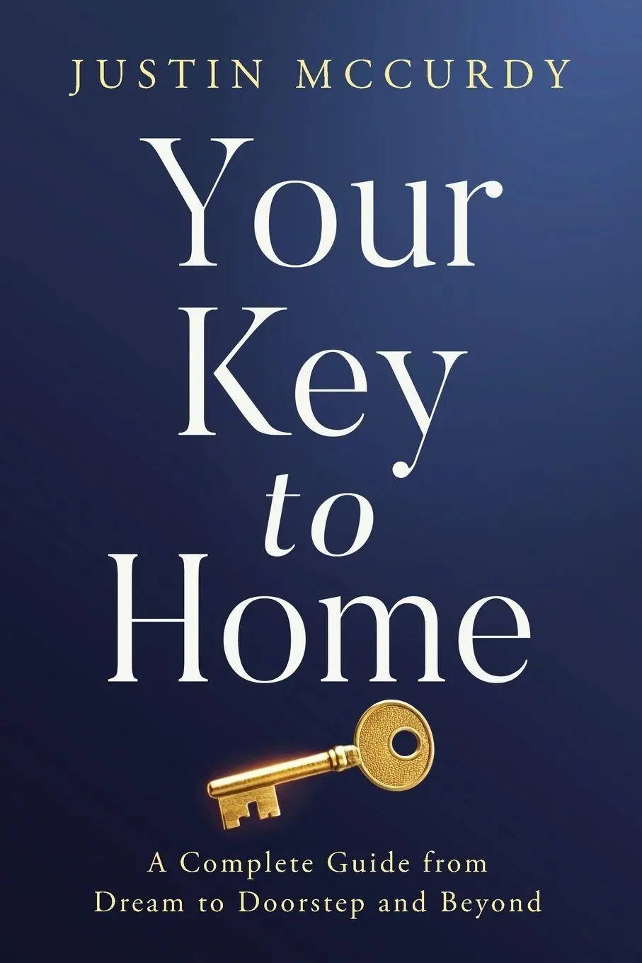 Cover: 9798994864210 | Your Key to Home | Justin McCurdy | Taschenbuch | Englisch | 2026