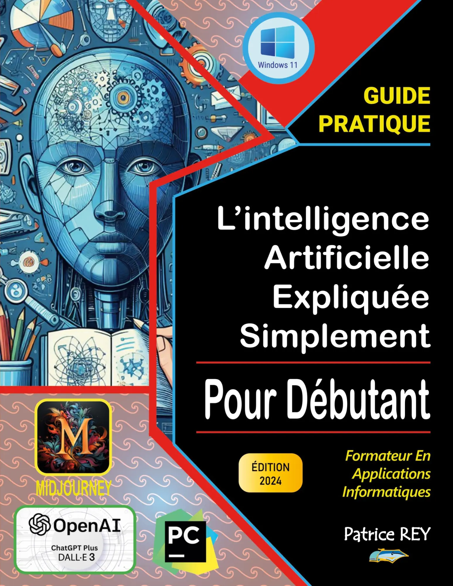 Cover: 9782322524310 | L'intelligence artificielle expliquee simplement | edition 2024 | Rey