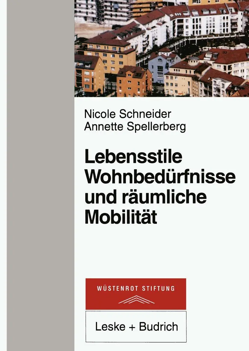 Cover: 9783322974310 | Lebensstile, Wohnbedürfnisse und räumliche Mobilität | Schneider
