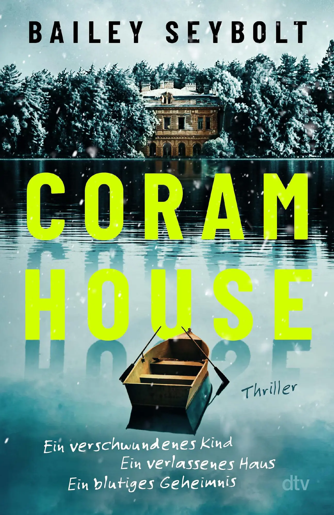 Cover: 9783423264310 | Coram House | Thriller | Bailey Seybolt | Taschenbuch | 384 S. | 2025