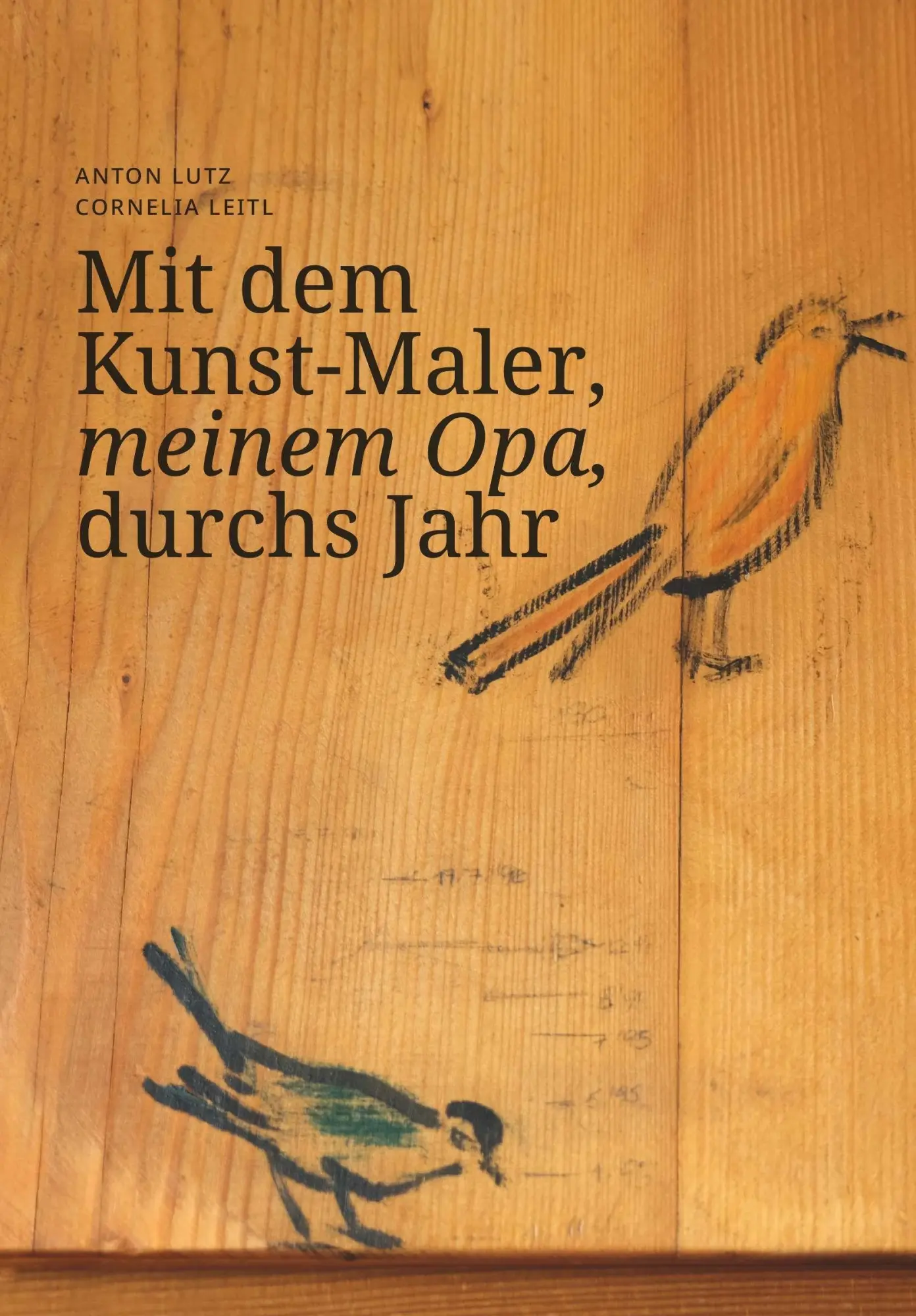 Cover: 9783991394310 | Mit dem Kunst-Maler, meinem Opa, durchs Jahr | Cornelia Leitl | Buch