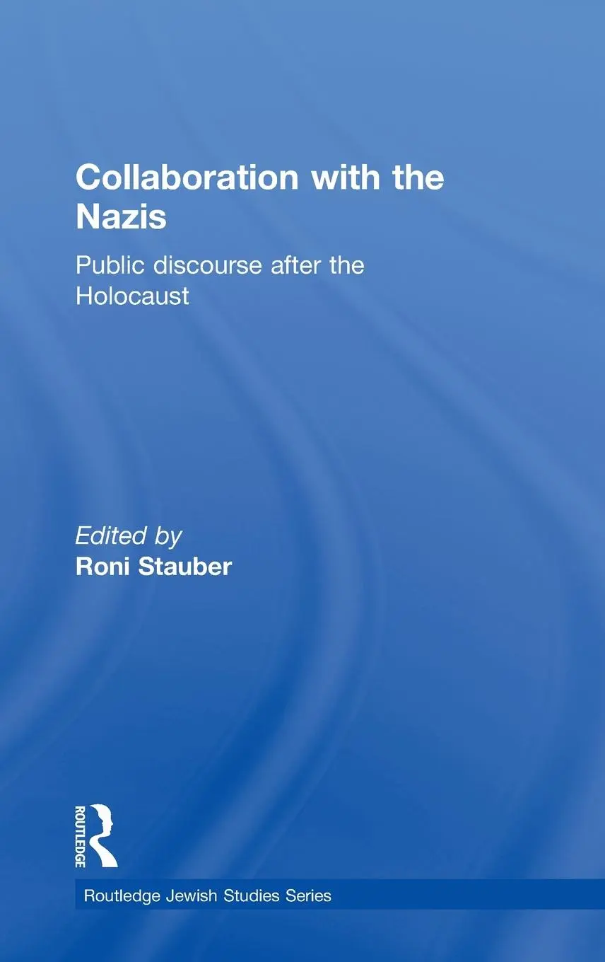 Cover: 9780415564410 | Collaboration with the Nazis | Public Discourse after the Holocaust