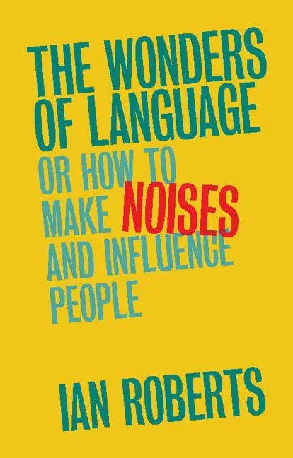 Cover: 9781316604410 | The Wonders of Language | Ian Roberts | Taschenbuch | Englisch | 2017