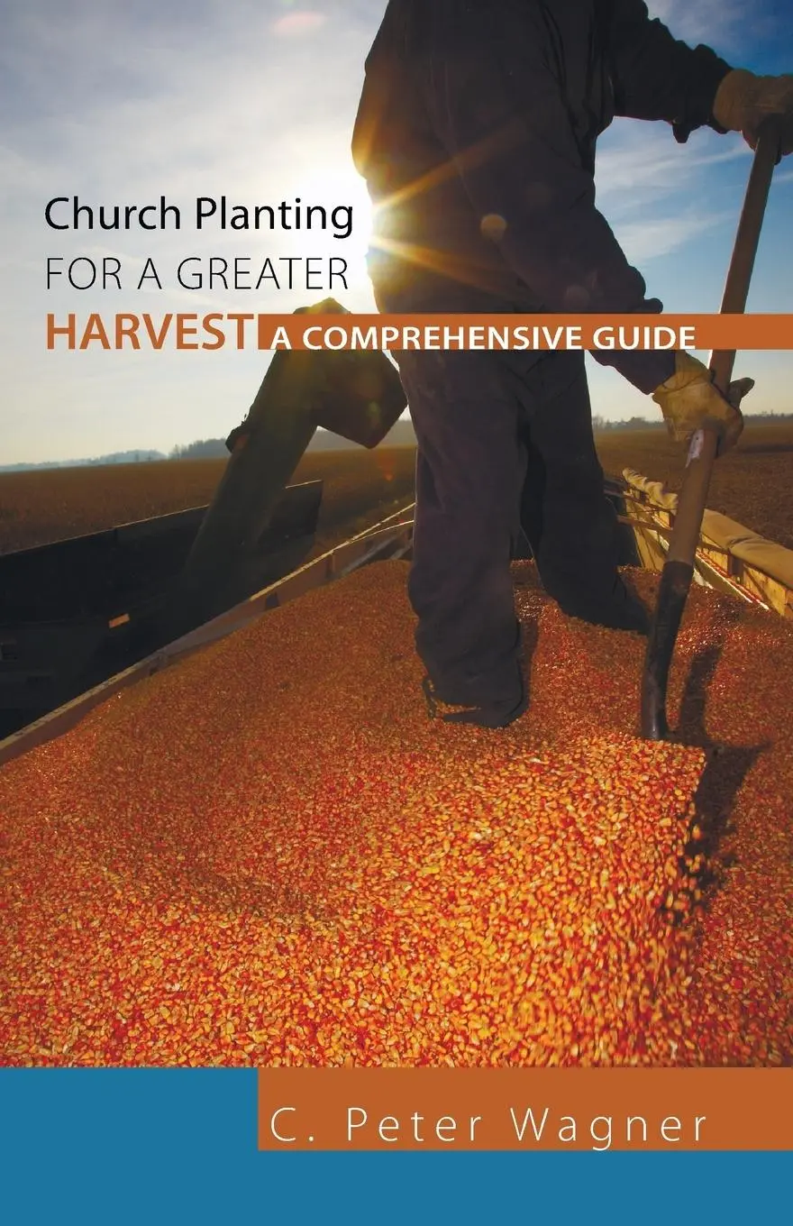 Cover: 9781608994410 | Church Planting for a Greater Harvest | C. Peter Wagner | Taschenbuch