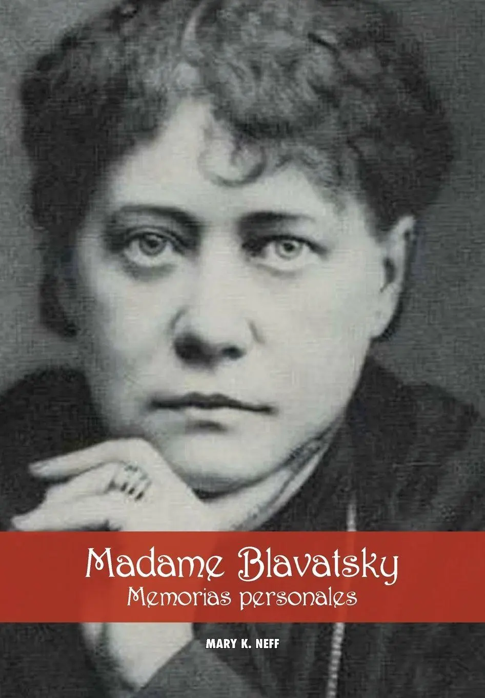 Cover: 9781788944410 | Madame Blavatsky, Memorias personales | Mary K. Neff | Taschenbuch