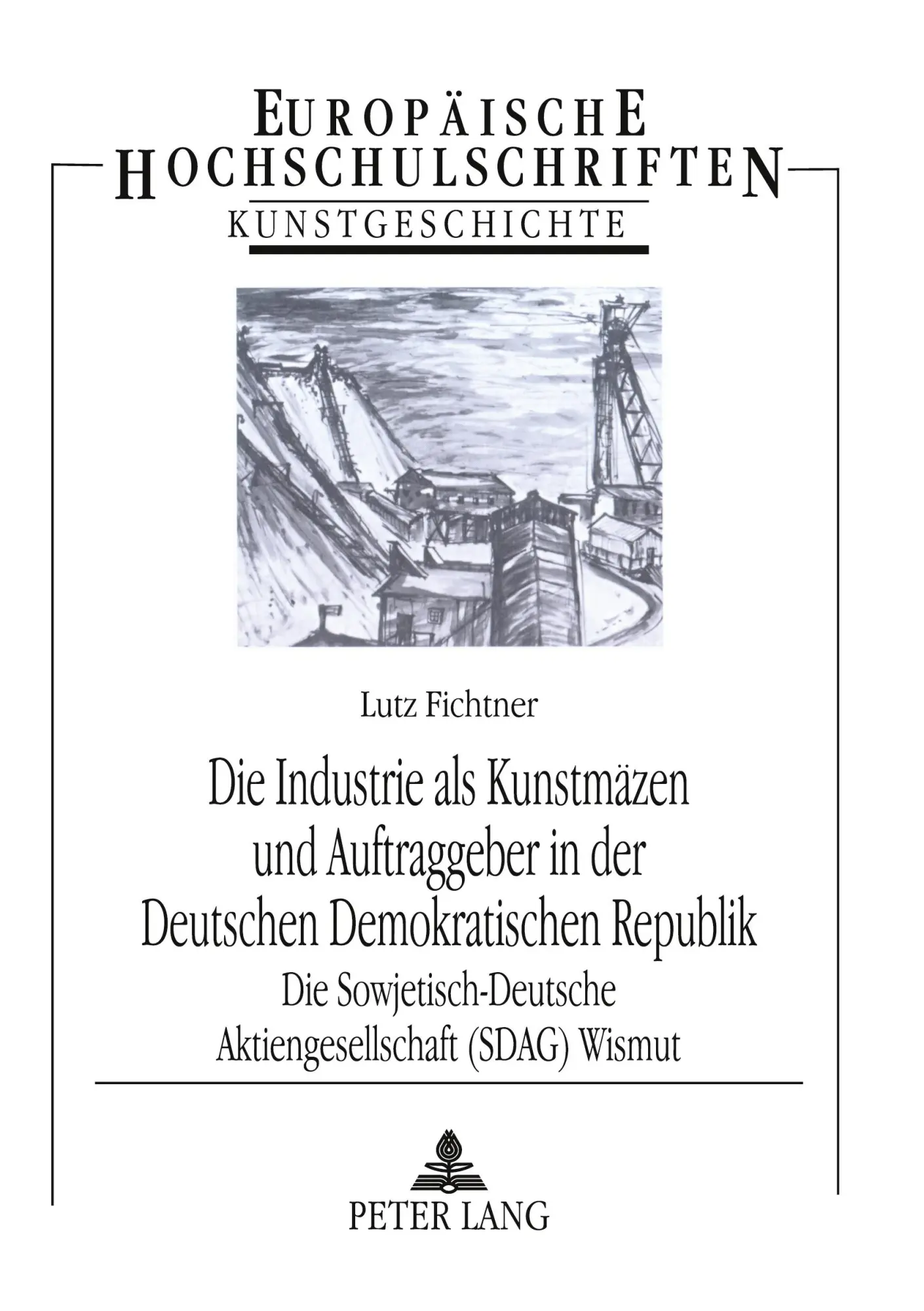 Cover: 9783631534410 | Die Industrie als Kunstmäzen und Auftraggeber in der Deutschen...