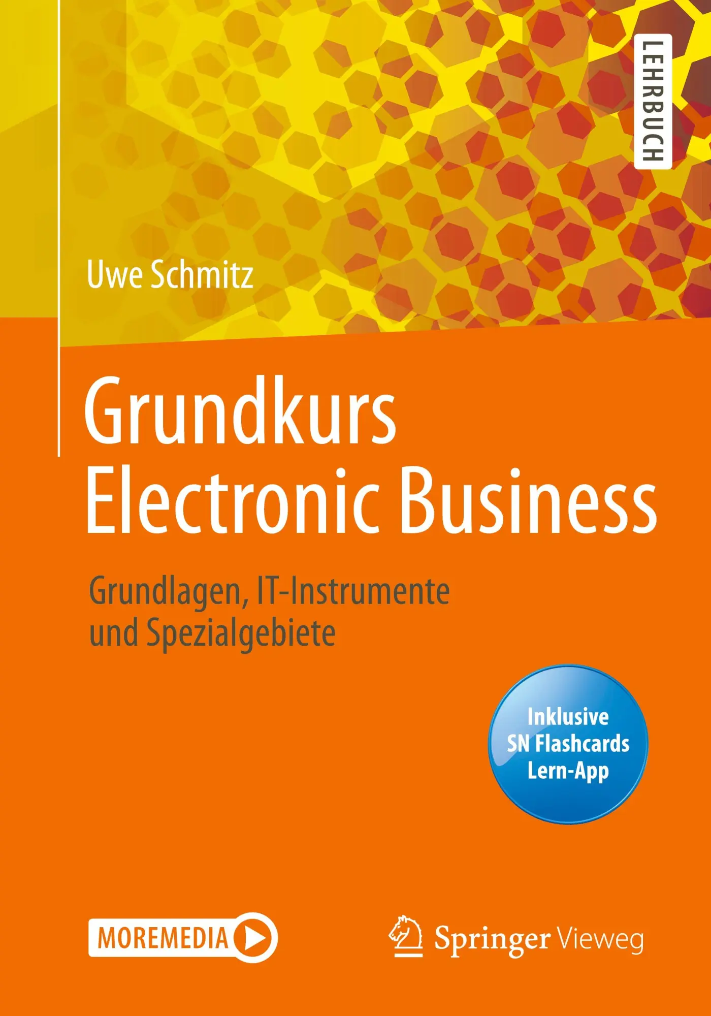 Cover: 9783658294410 | Grundkurs Electronic Business | Uwe Schmitz | Bundle | xv | Deutsch