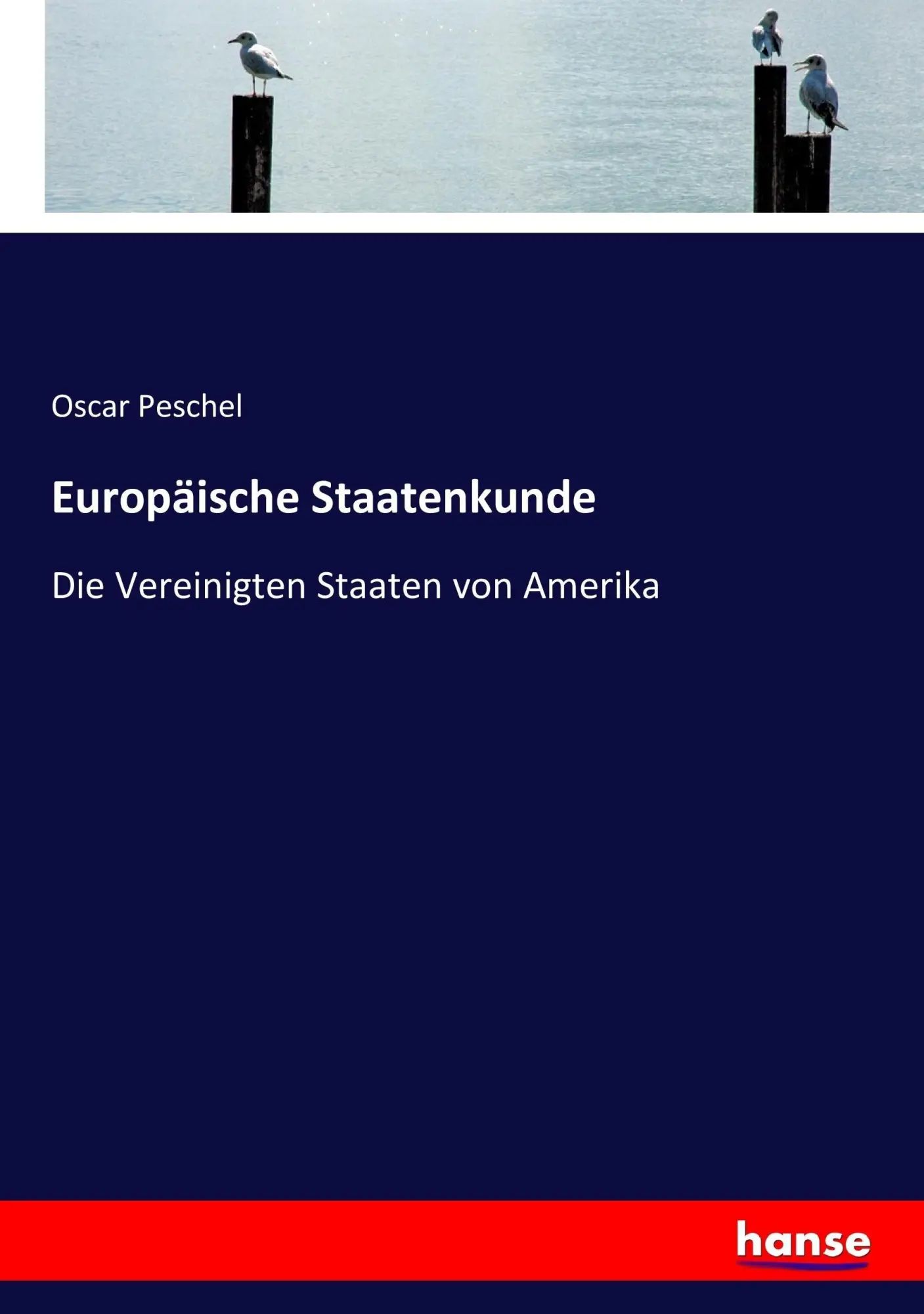 Cover: 9783744634410 | Europäische Staatenkunde | Die Vereinigten Staaten von Amerika | Buch