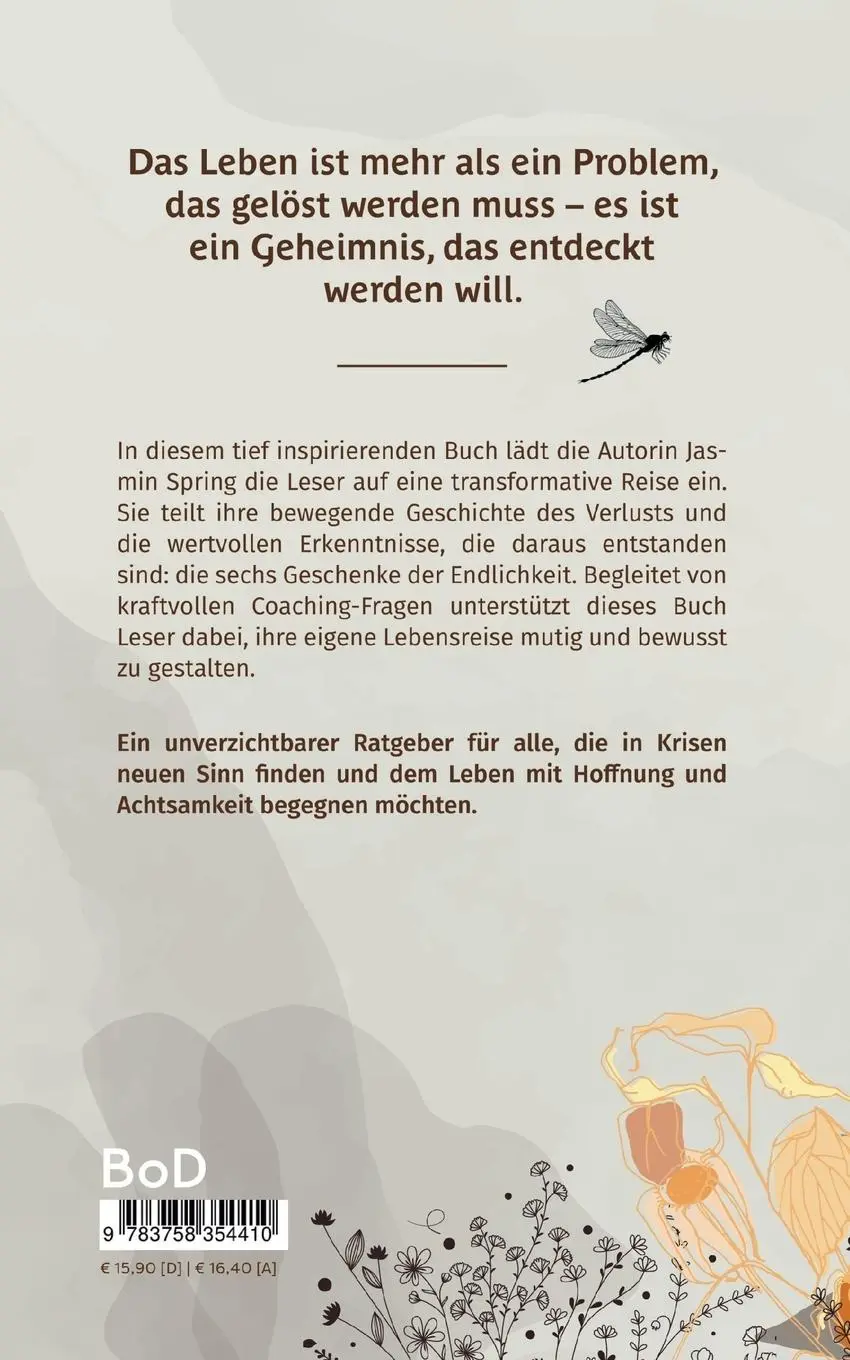 Rückseite: 9783758354410 | Die sechs Geschenke der Endlichkeit | Mut finden inmitten der Krise