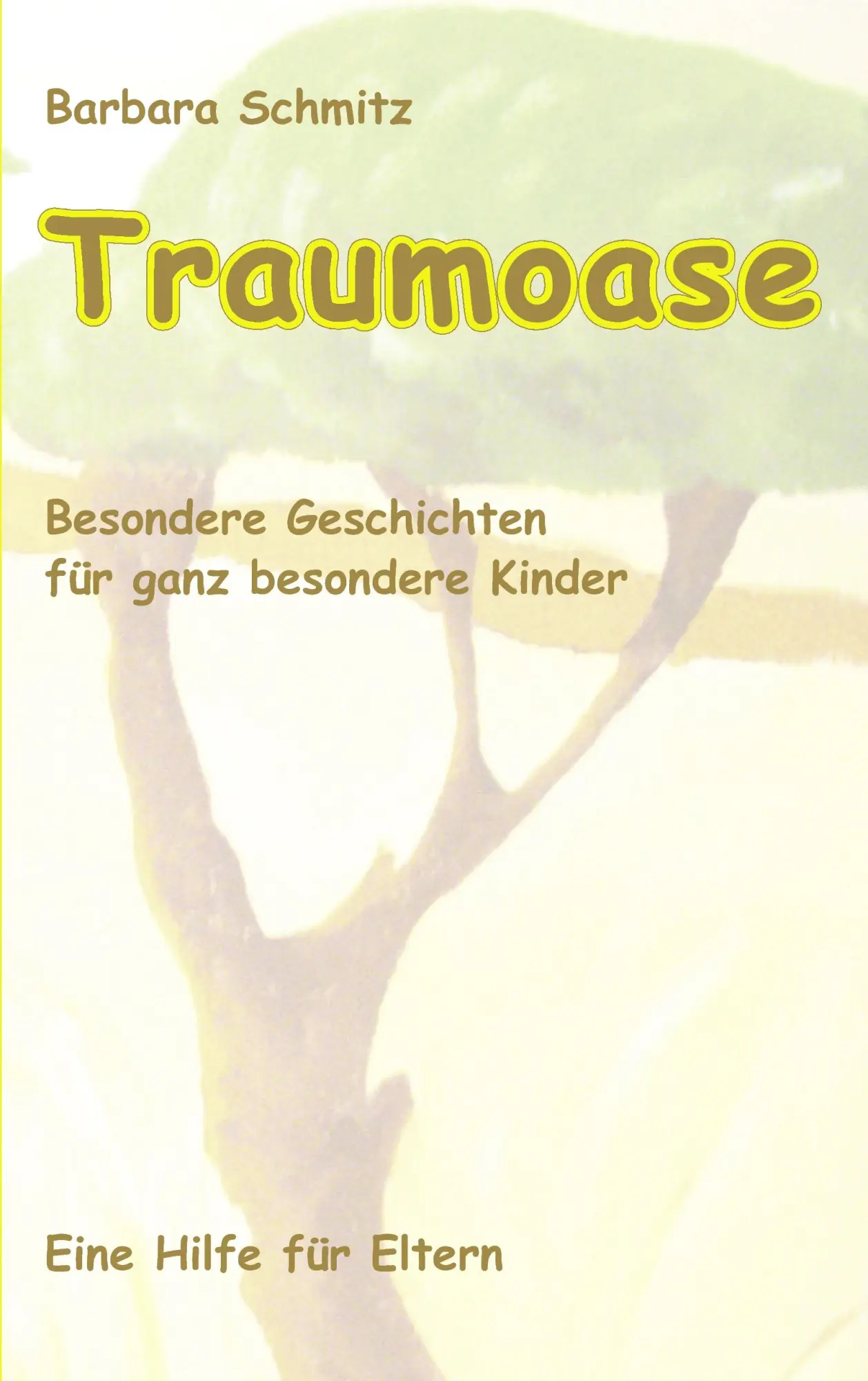 Cover: 9783837004410 | Traumoase | Barbara Schmitz | Taschenbuch | 80 S. | Deutsch | 2007