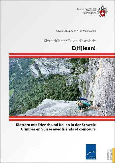 Cover: 9783859024410 | C(H)lean | Klettern mit Friends und Keilen in der Schweiz | Buch