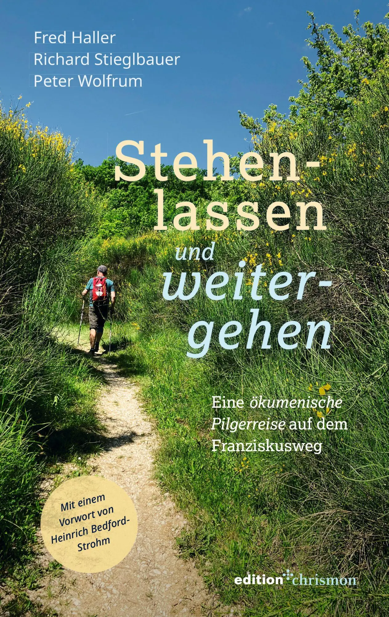 Cover: 9783960384410 | Stehenlassen und weitergehen | Fred Haller (u. a.) | Taschenbuch