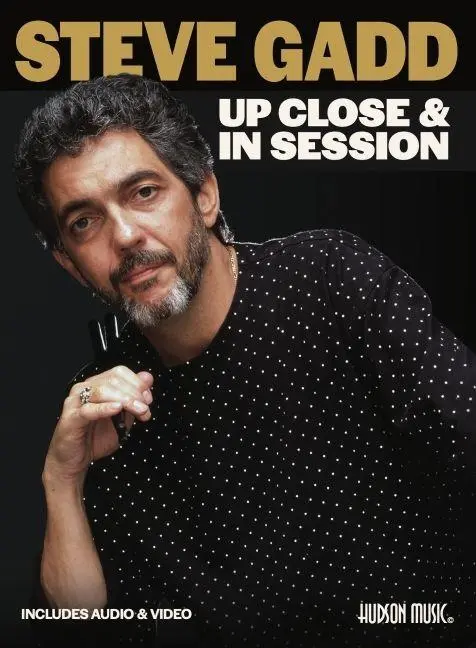 Cover: 9798350174410 | Steve Gadd: Up Close &amp; in Session | Includes Online Audio and Video