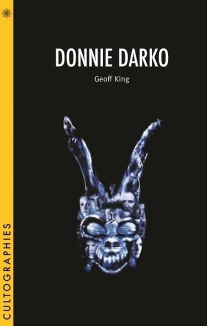 Cover: 9781905674510 | Donnie Darko | Geoff King | Taschenbuch | Kartoniert / Broschiert
