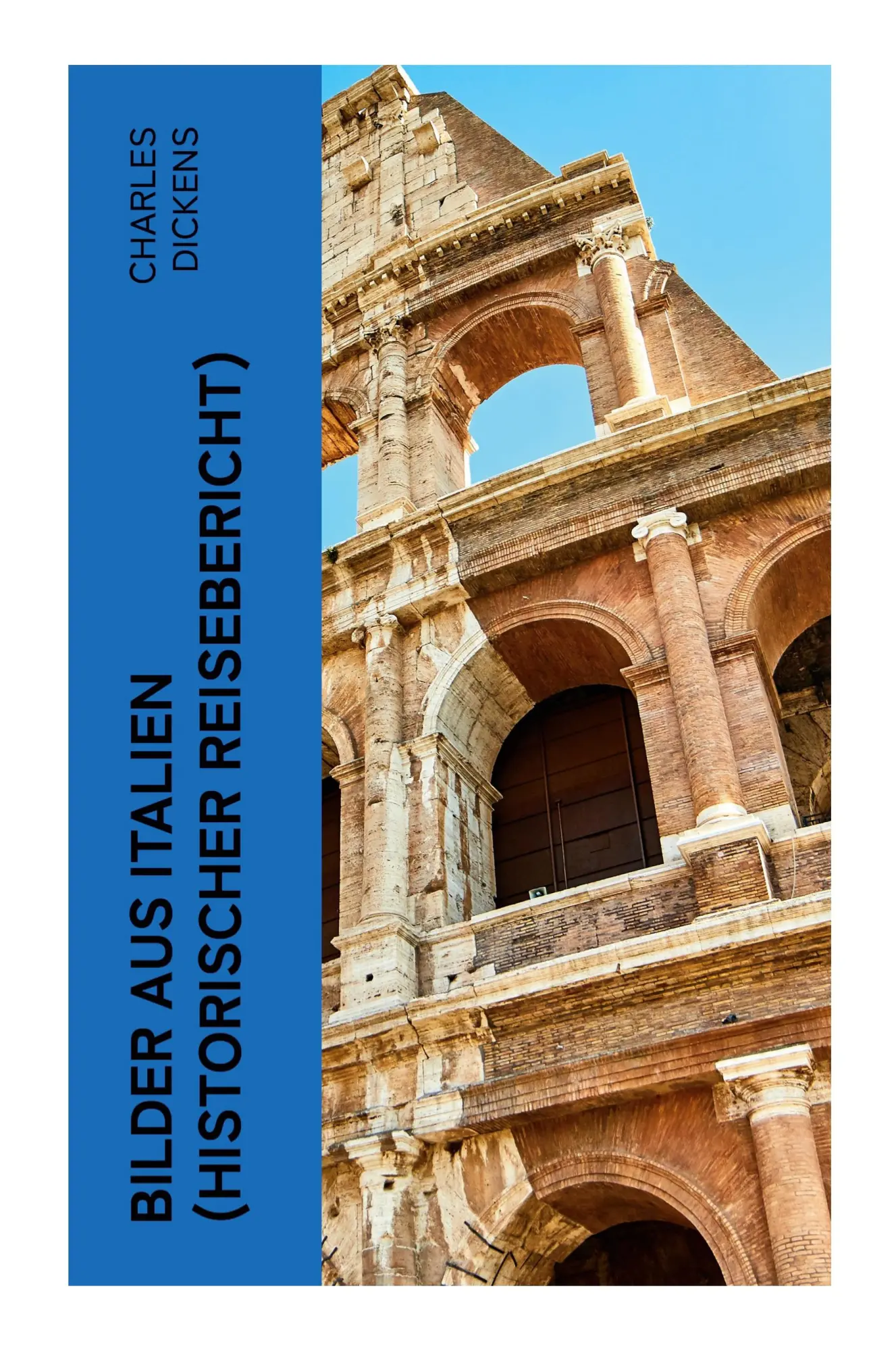 Cover: 9788027364510 | Bilder aus Italien (Historischer Reisebericht) | Charles Dickens