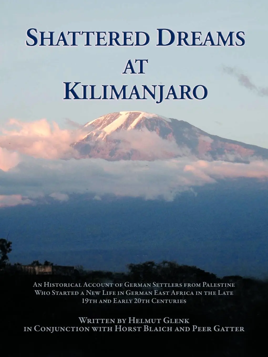 Cover: 9781426954610 | Shattered Dreams at Kilimanjaro | Helmut Glenk | Taschenbuch | 2011