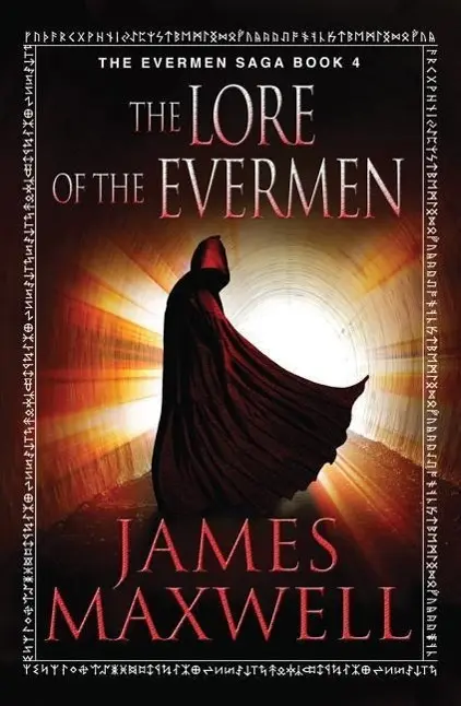 Cover: 9781477824610 | The Lore of the Evermen | James Maxwell | Taschenbuch | Englisch