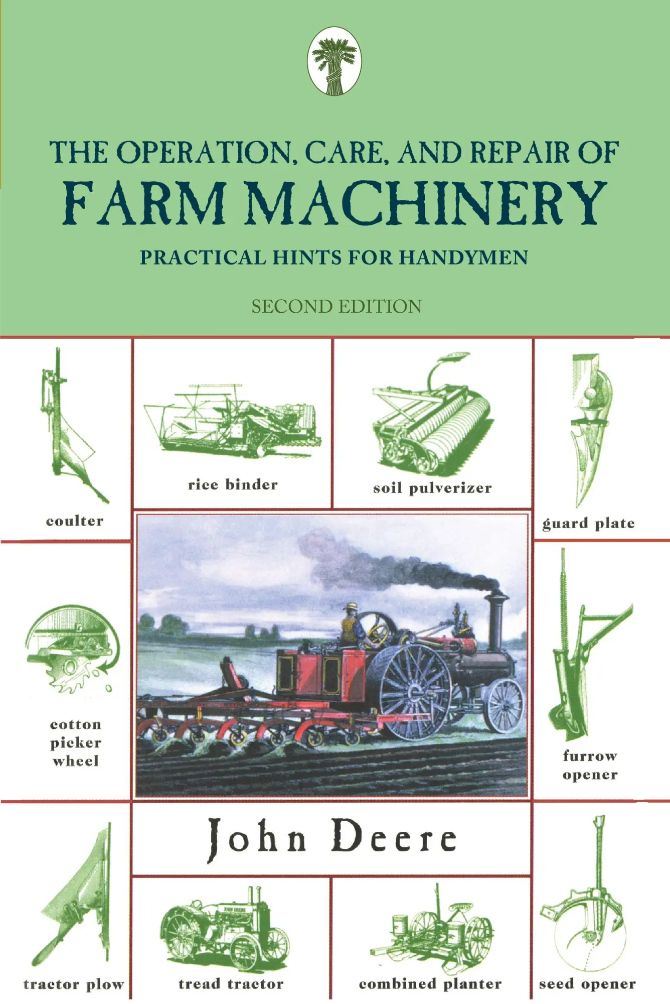 Cover: 9781599214610 | Operation, Care, and Repair of Farm Machinery | John Deere | Buch