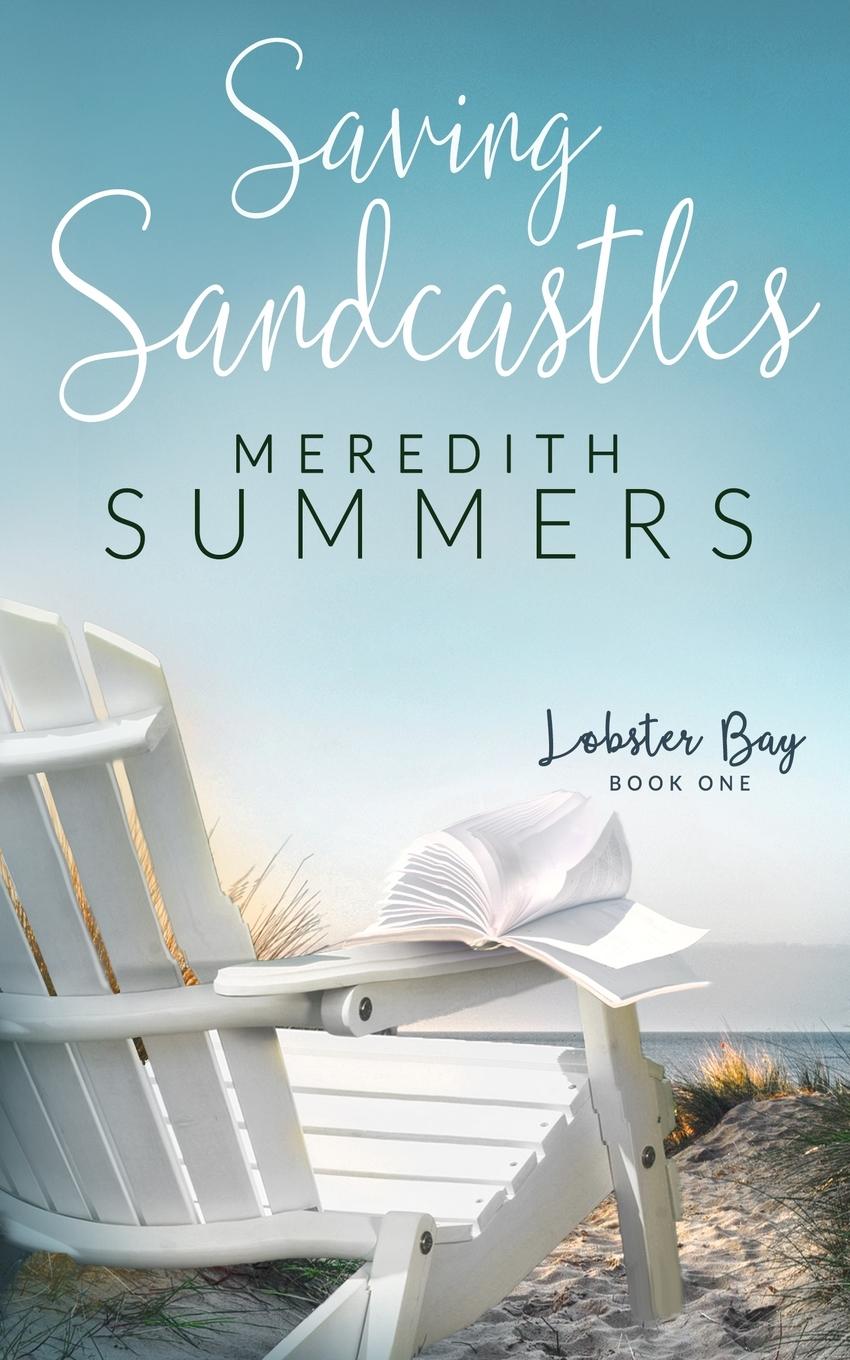 Cover: 9781946944610 | Saving Sandcastles | Meredith Summers | Taschenbuch | Englisch | 2020