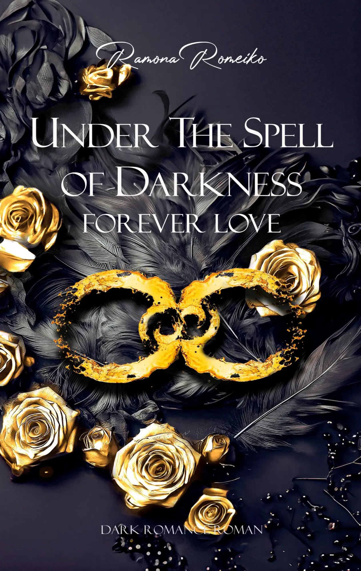 Cover: 9783819264610 | Under the Spell of Darkness | Forever Love | Ramona Romeiko | Buch