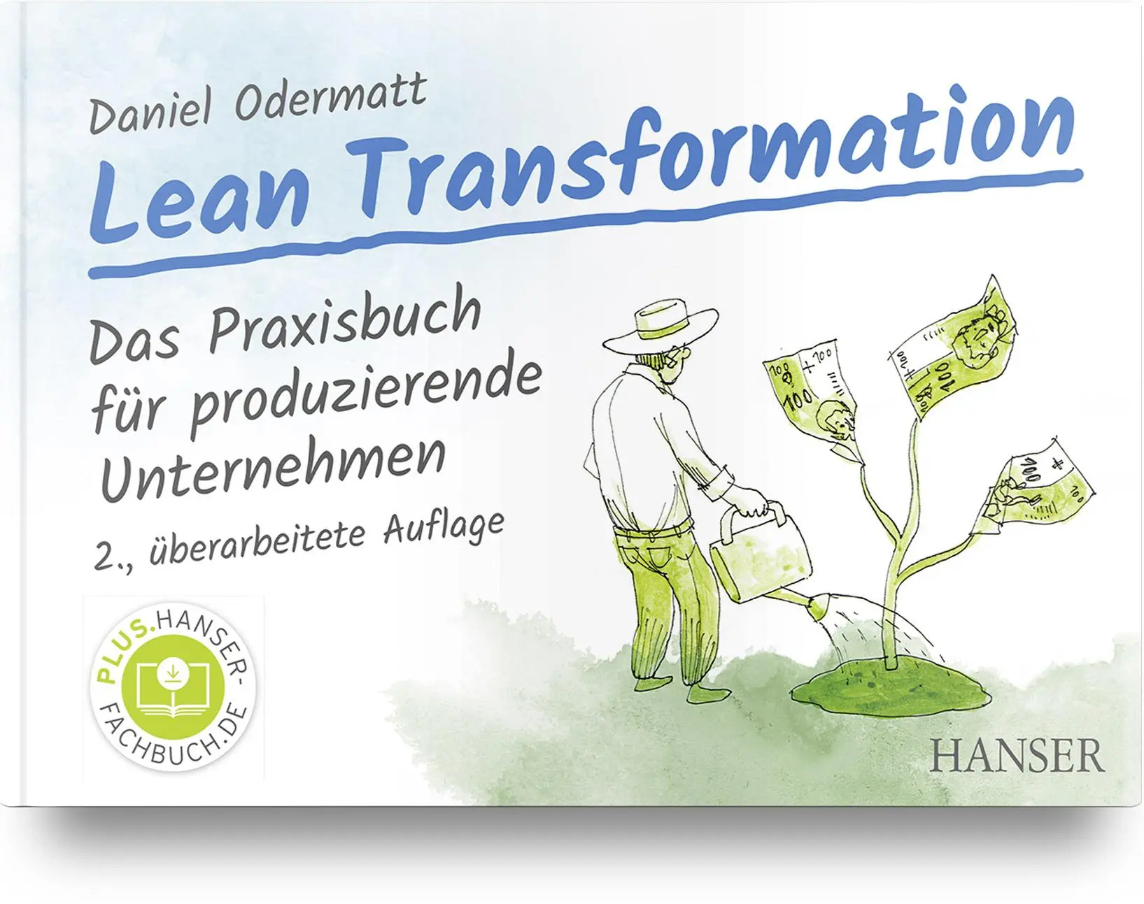 Cover: 9783446474710 | Lean Transformation | Das Praxisbuch für produzierende Unternehmen