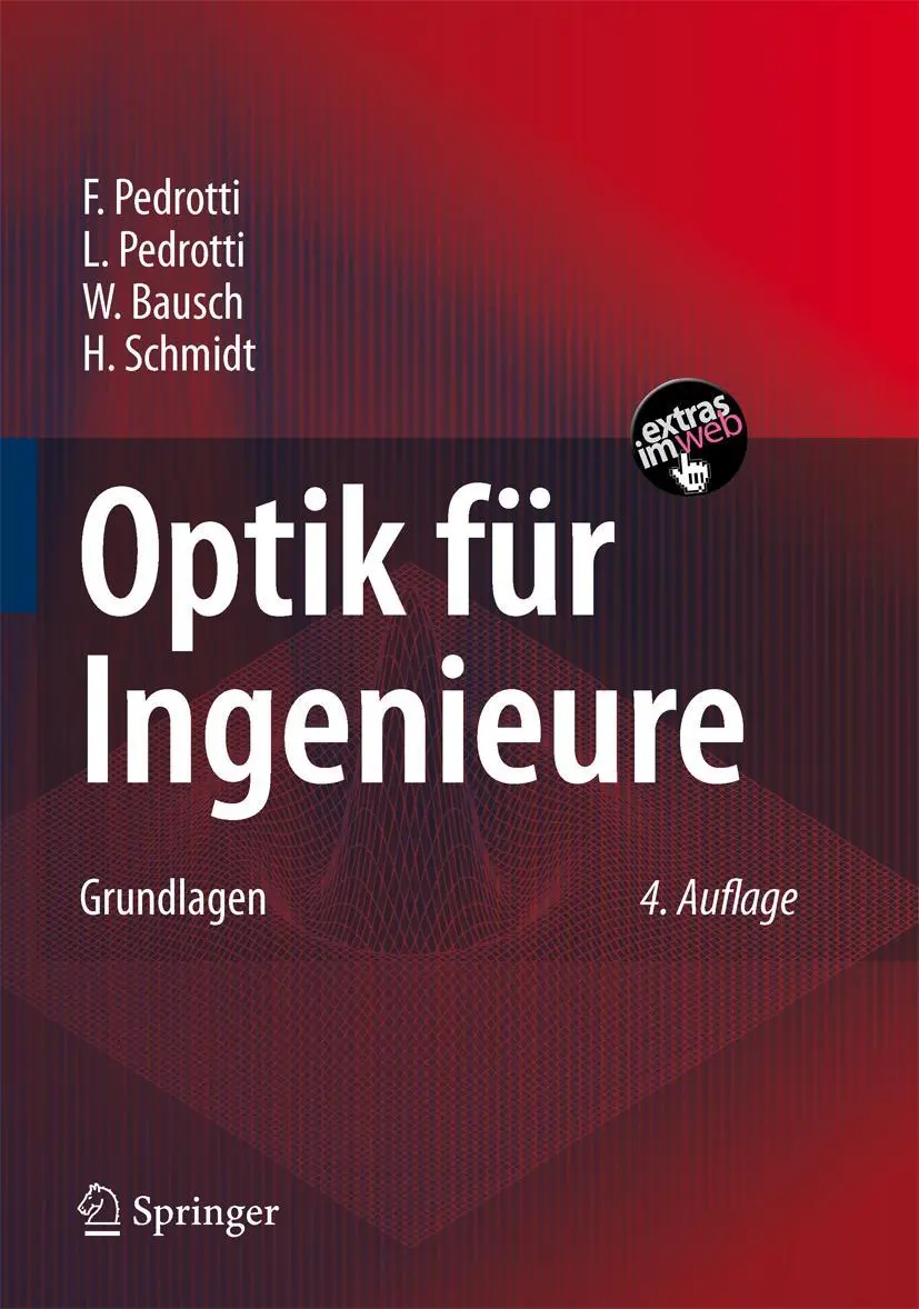 Cover: 9783540734710 | Optik für Ingenieure | Grundlagen | F. Pedrotti (u. a.) | Buch | xxii