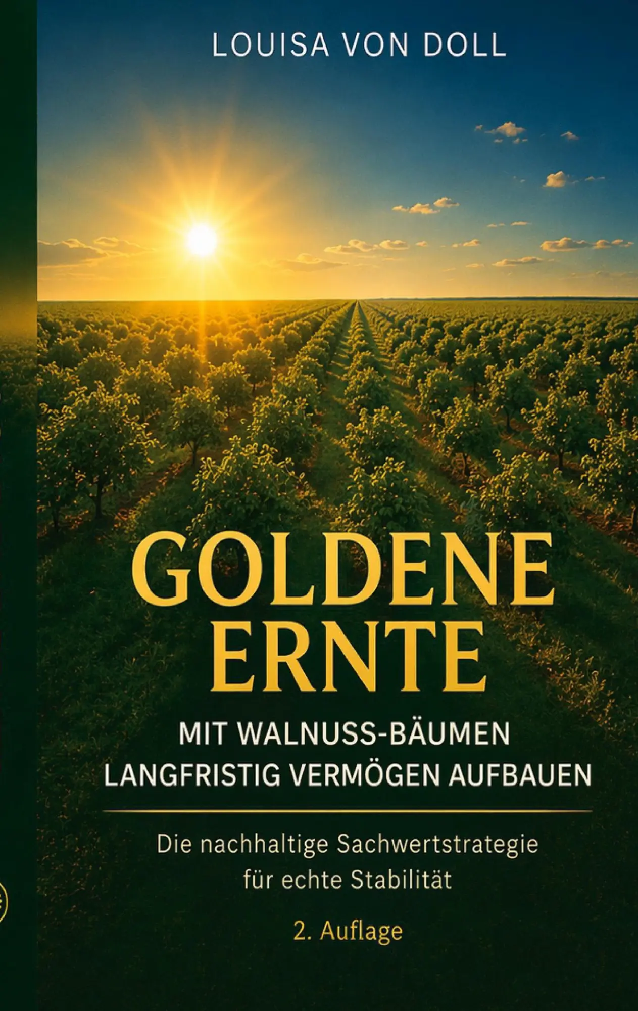 Cover: 9783695104710 | Goldene Ernte | Mit Walnussbäumen langfristig Vermögen aufbauen | Doll