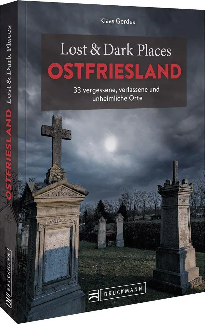 Cover: 9783734324710 | Lost &amp; Dark Places Ostfriesland | Klaas Gerdes | Taschenbuch | 160 S.