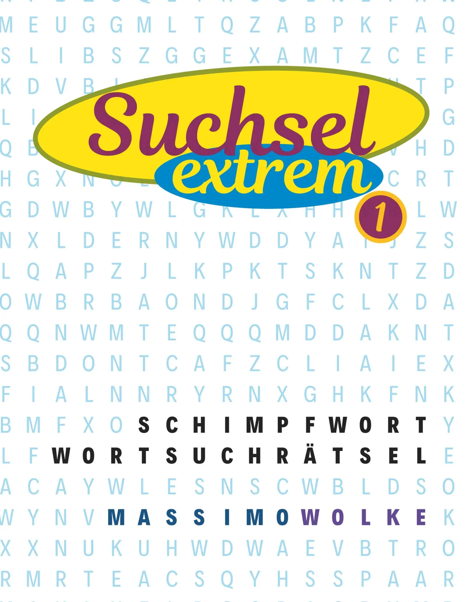 Cover: 9783752834710 | Schimpfwort Wortsuchrätsel | Massimo Wolke | Taschenbuch | 84 S.