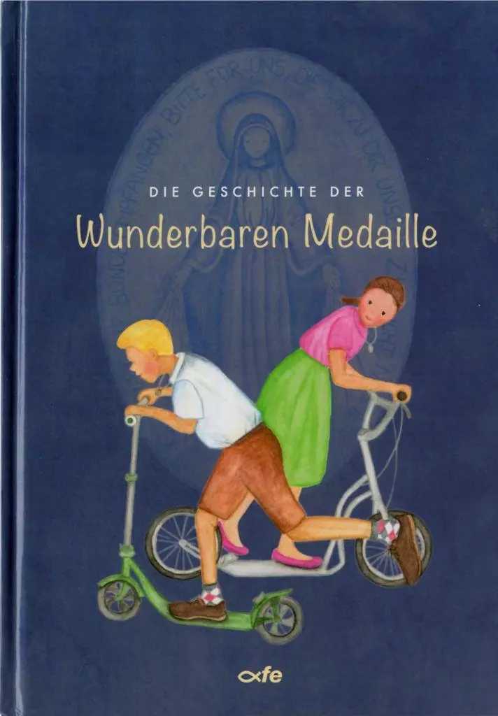 Cover: 9783863574710 | Die Geschichte der Wunderbaren Medaille | Omas Schatzkiste Band 1