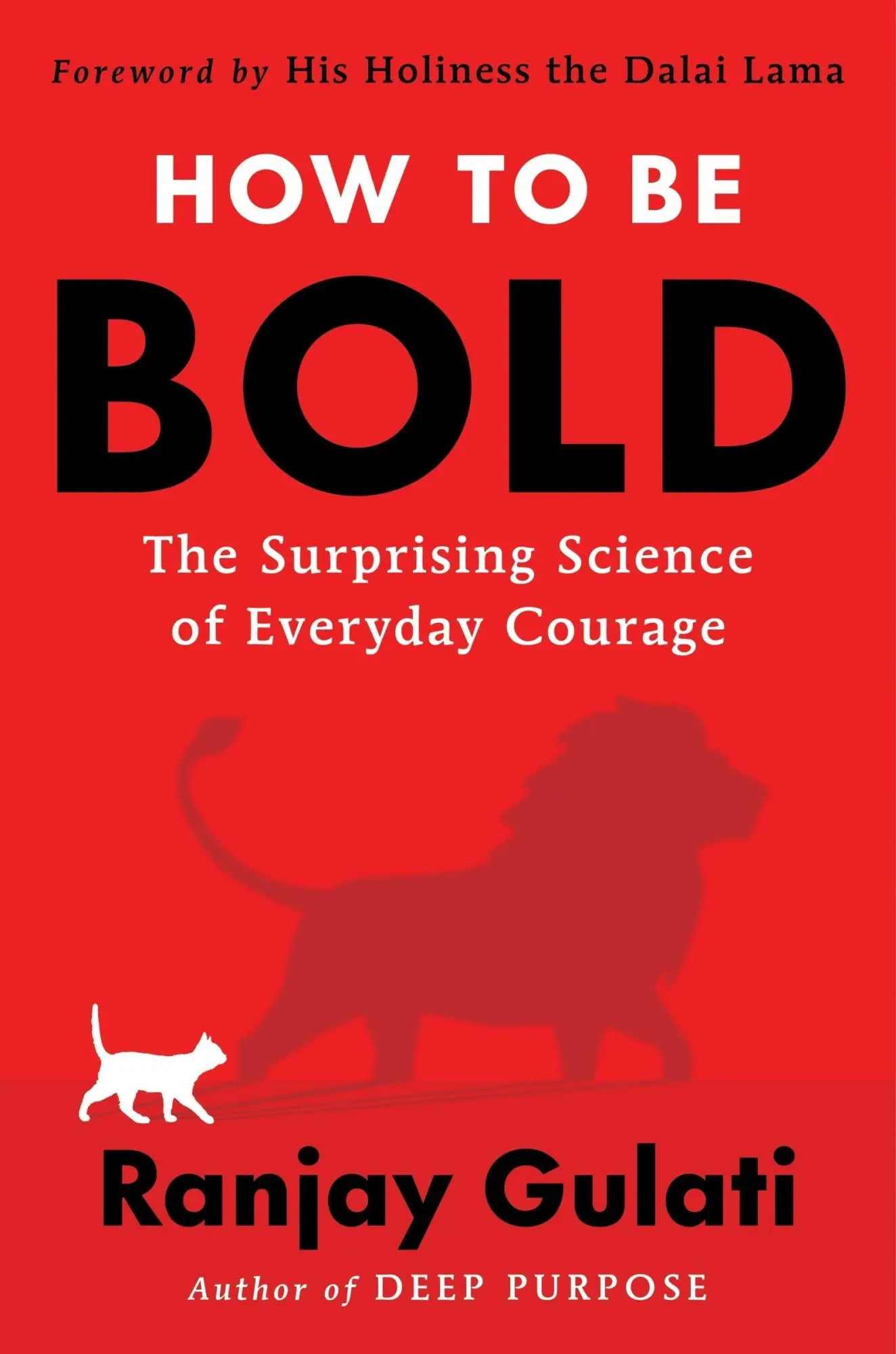 Cover: 9780063394810 | How to Be Bold | The Surprising Science of Everyday Courage | Gulati