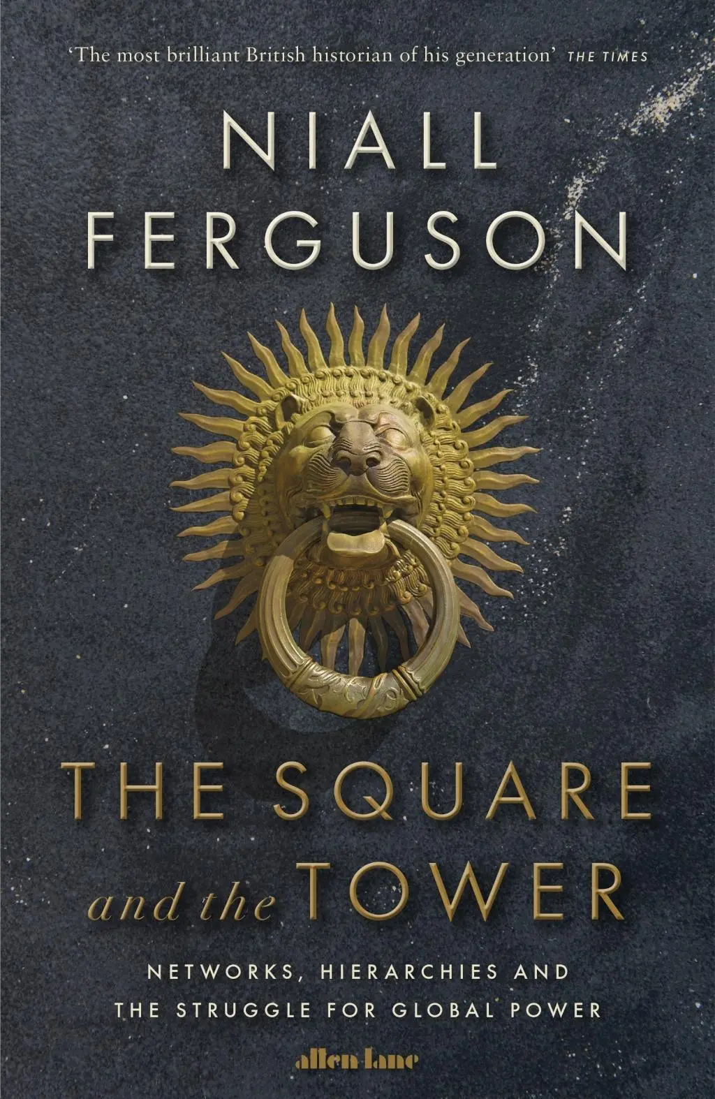 Cover: 9780141984810 | The Square and the Tower | Niall Ferguson | Taschenbuch | 574 S.
