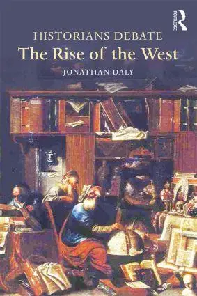 Cover: 9781138774810 | Historians Debate the Rise of the West | Jonathan Daly | Taschenbuch