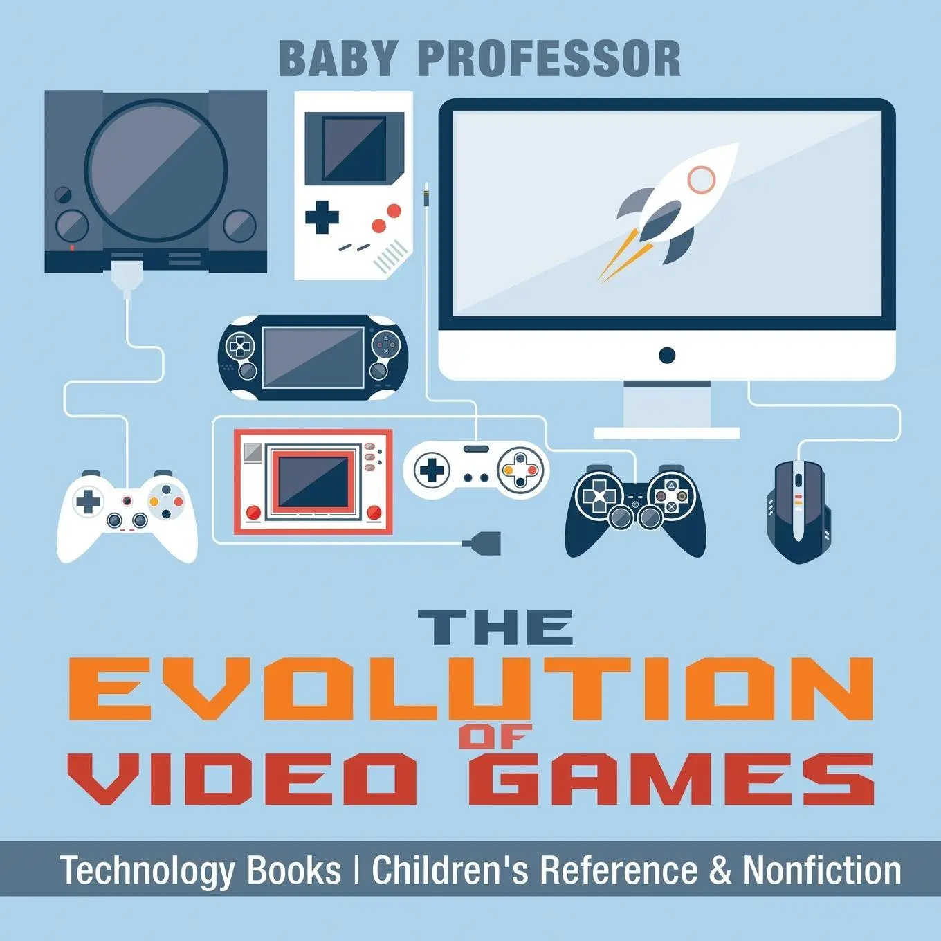 Cover: 9781541914810 | The Evolution of Video Games - Technology Books Children's...