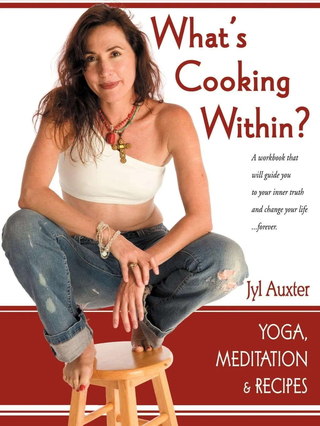 Cover: 9781589394810 | What's Cooking Within? A Spiritual Cookbook | Jyl Auxter | Taschenbuch