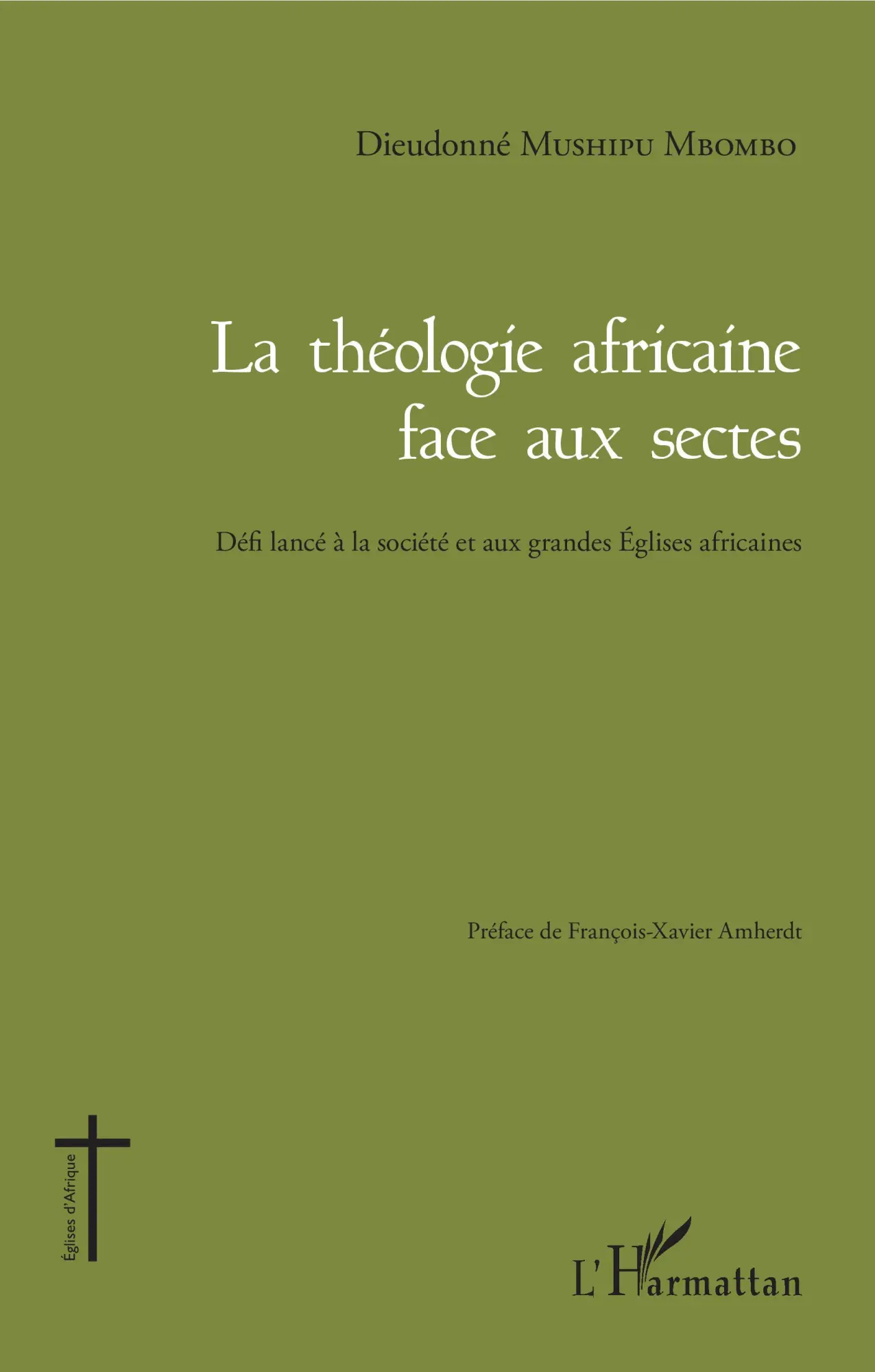 Cover: 9782343124810 | Théologie africaine face aux sectes | Dieudonné Mushipu Mbombo | Buch