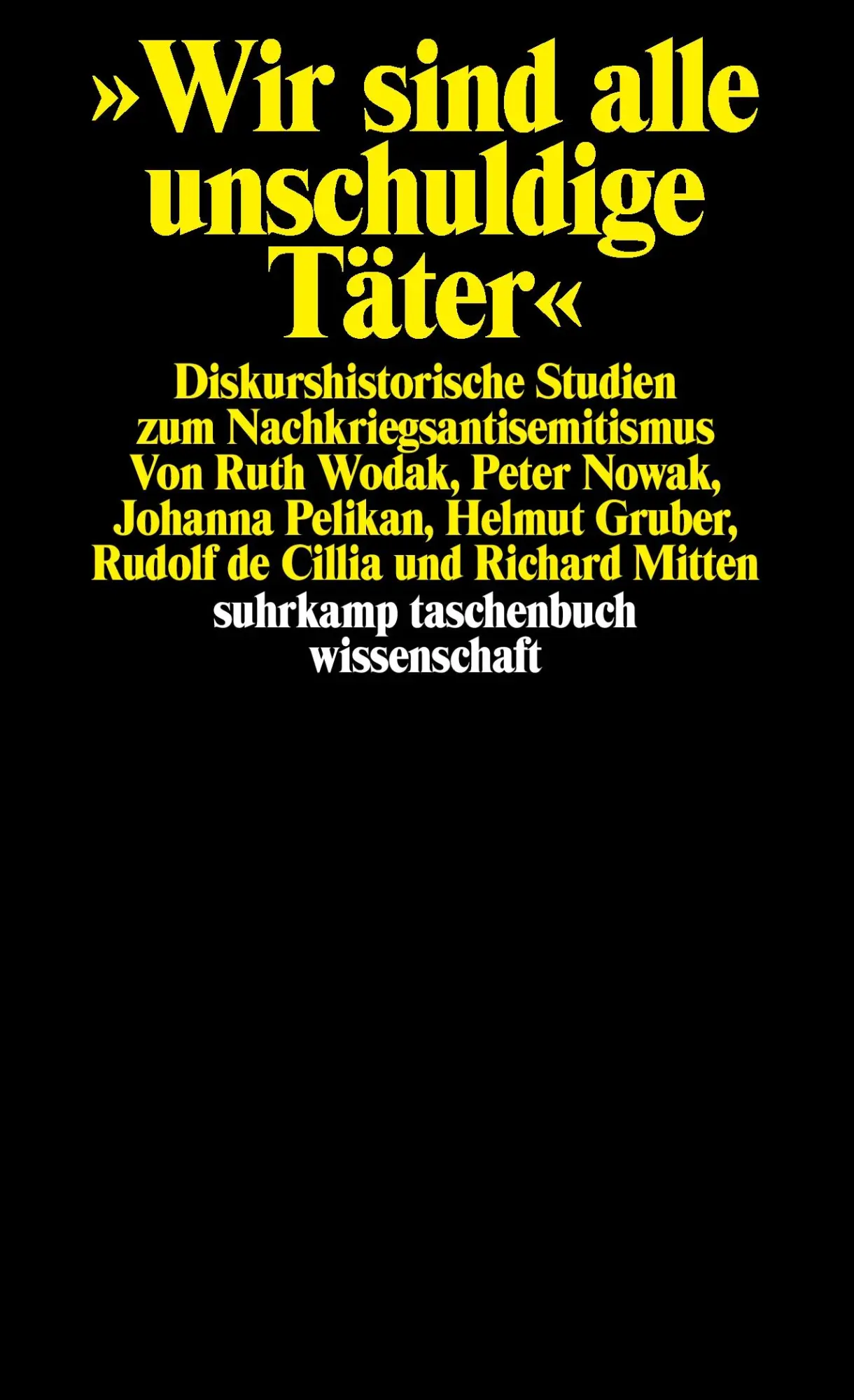 Cover: 9783518284810 | Wir sind alle unschuldige Täter | Ruth Wodak (u. a.) | Taschenbuch