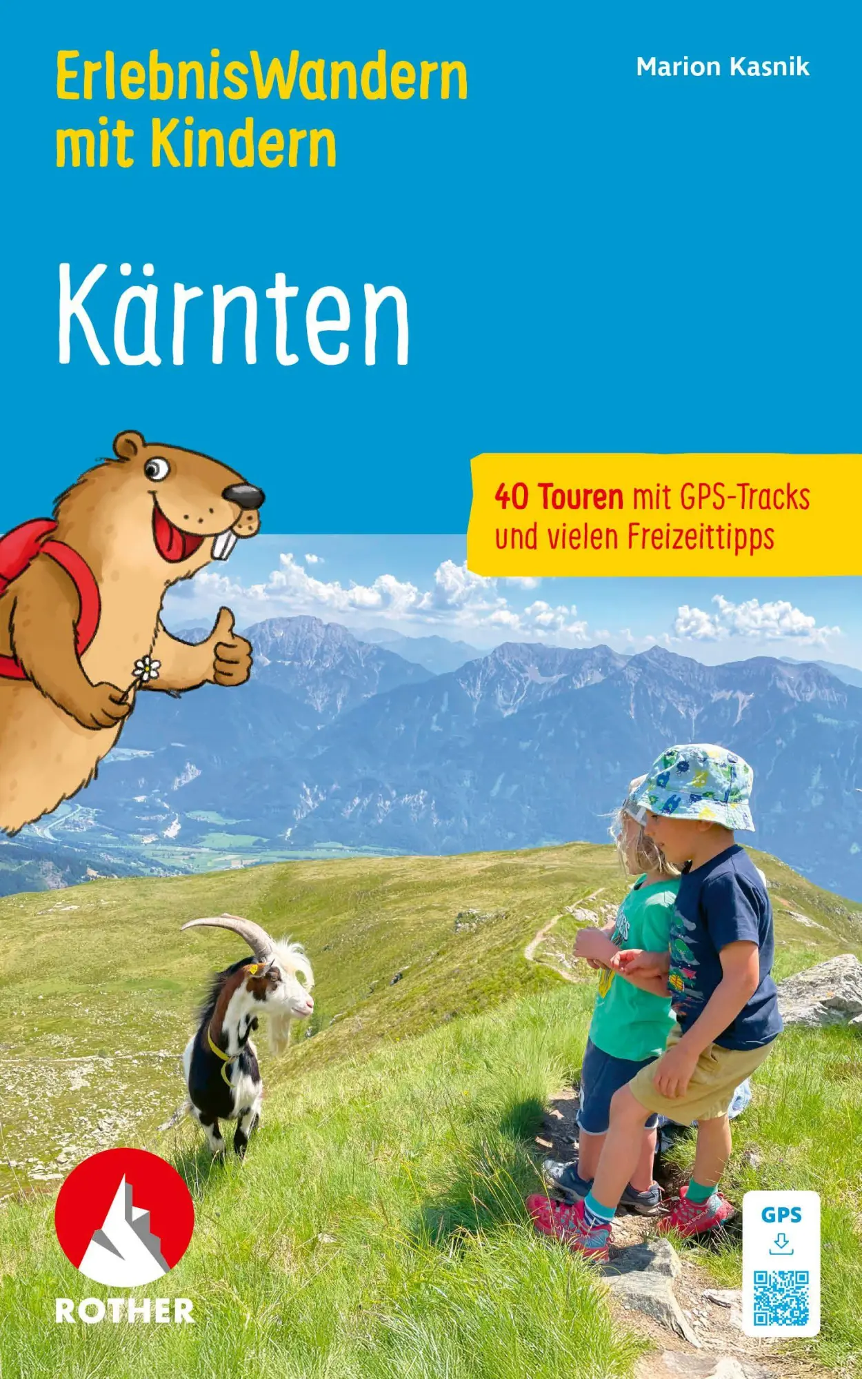 Cover: 9783763334810 | ROTHER Wanderbuch ErlebnisWandern mit Kindern Kärnten. 40 Touren