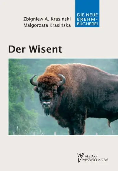 Cover: 9783894324810 | Der Wisent | Bison bonasus L. | Malgorzata Krasinska (u. a.) | Buch Cover: 9783894324810 | Der Wisent | Bison bonasus L. | Malgorzata Krasinska (u. a.) | Buch