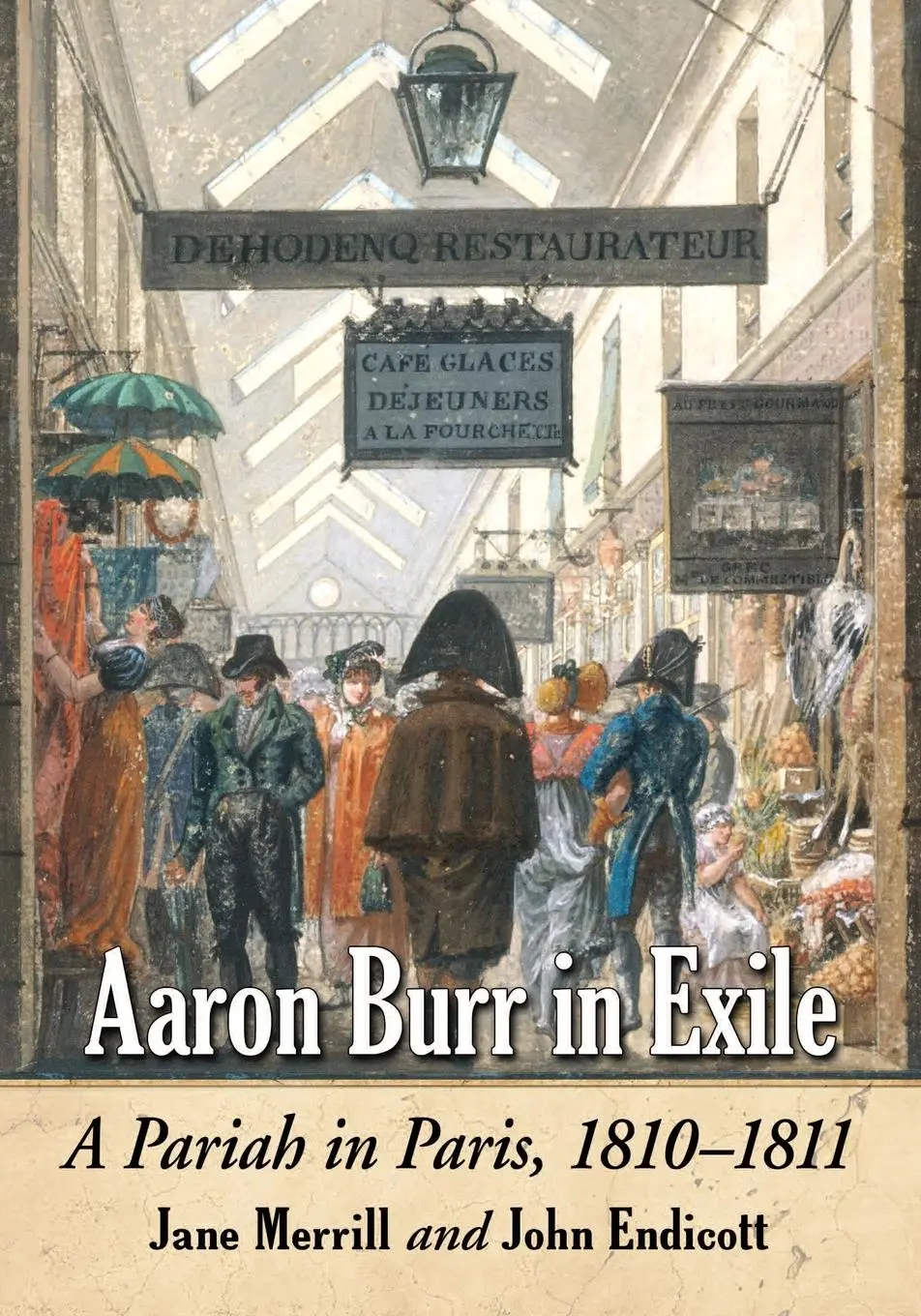 Cover: 9780786494910 | Aaron Burr in Exile | A Pariah in Paris, 1810-1811 | Merrill (u. a.)