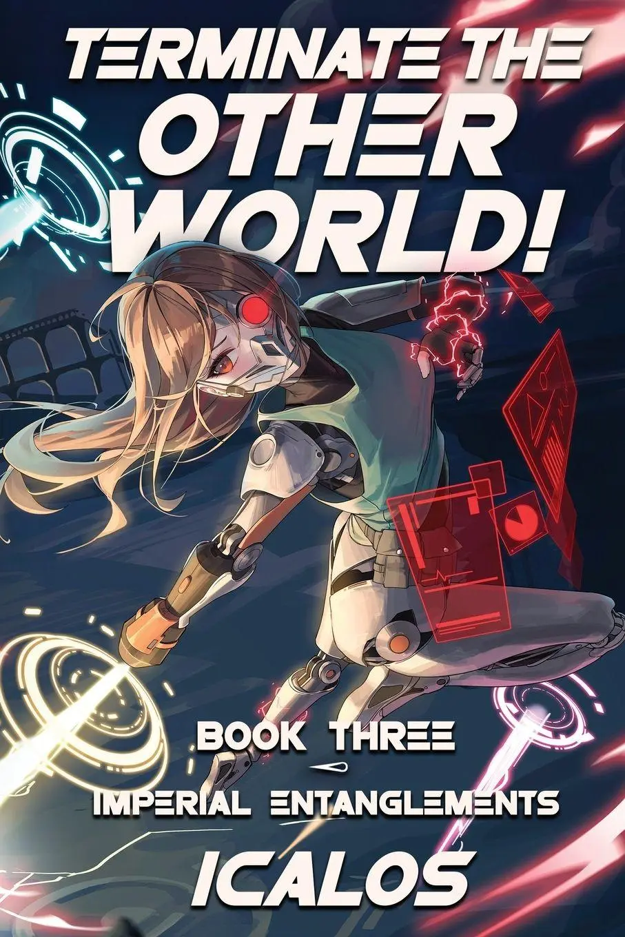 Cover: 9781039454910 | Imperial Entanglements | A Humorous Isekai LitRPG | Icalos | Buch