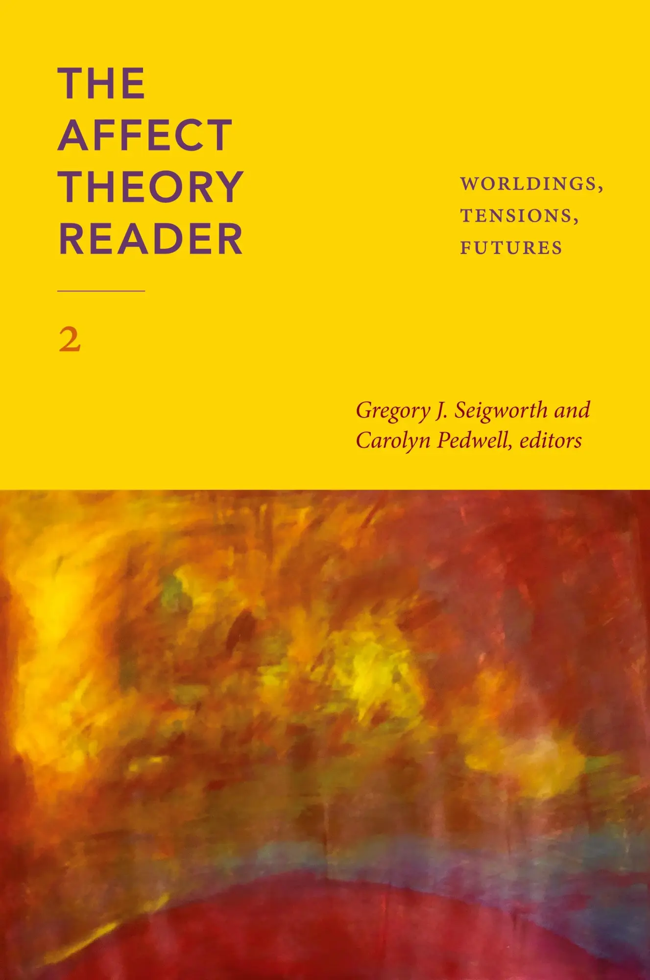 Cover: 9781478024910 | The Affect Theory Reader 2 | Worldings, Tensions, Futures | Seigworth