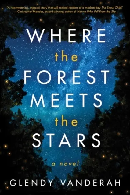 Cover: 9781503904910 | Where the Forest Meets the Stars | a novel | Glendy Vanderah | Buch