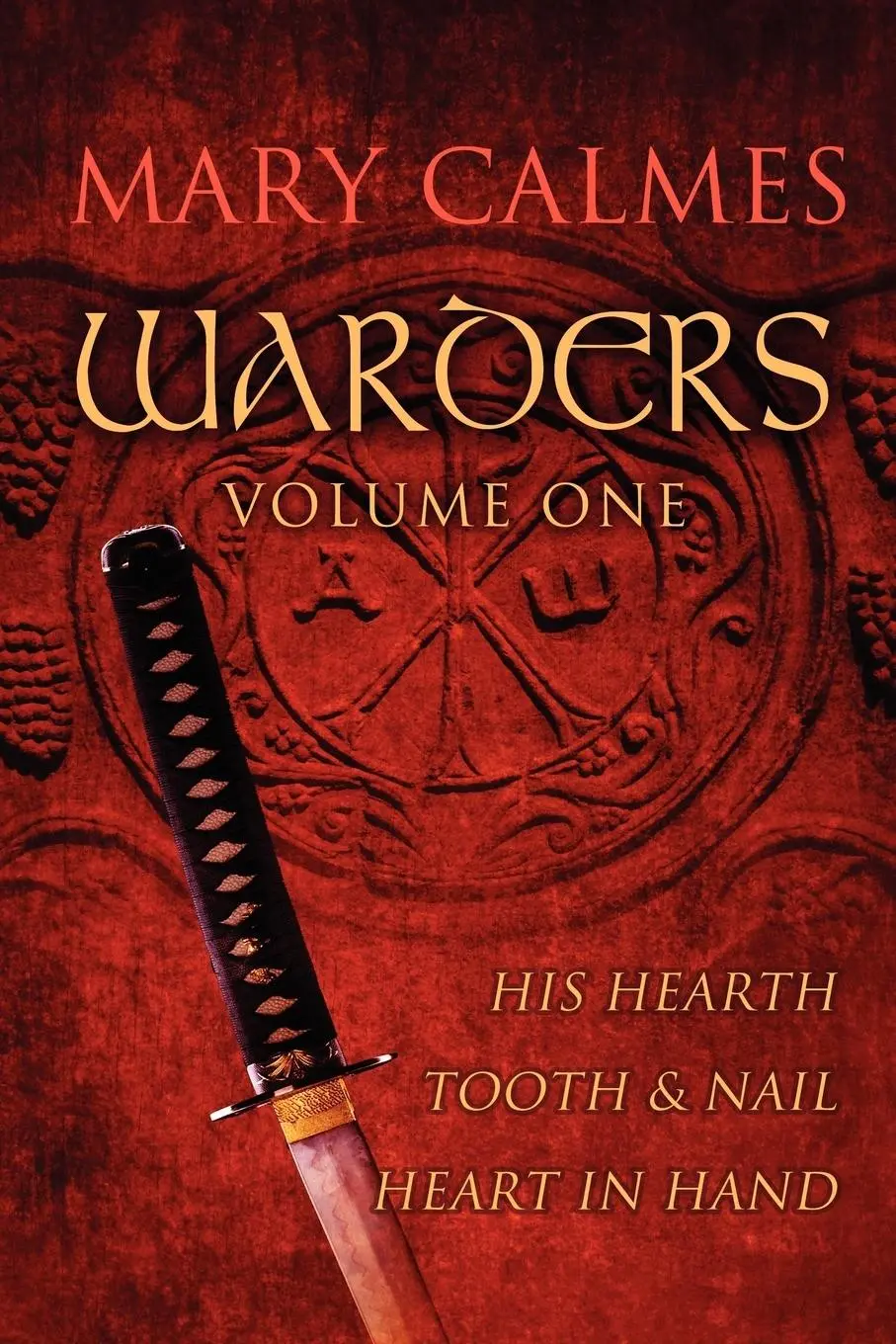 Cover: 9781613724910 | Warders Volume One | Mary Calmes | Taschenbuch | Englisch | 2012