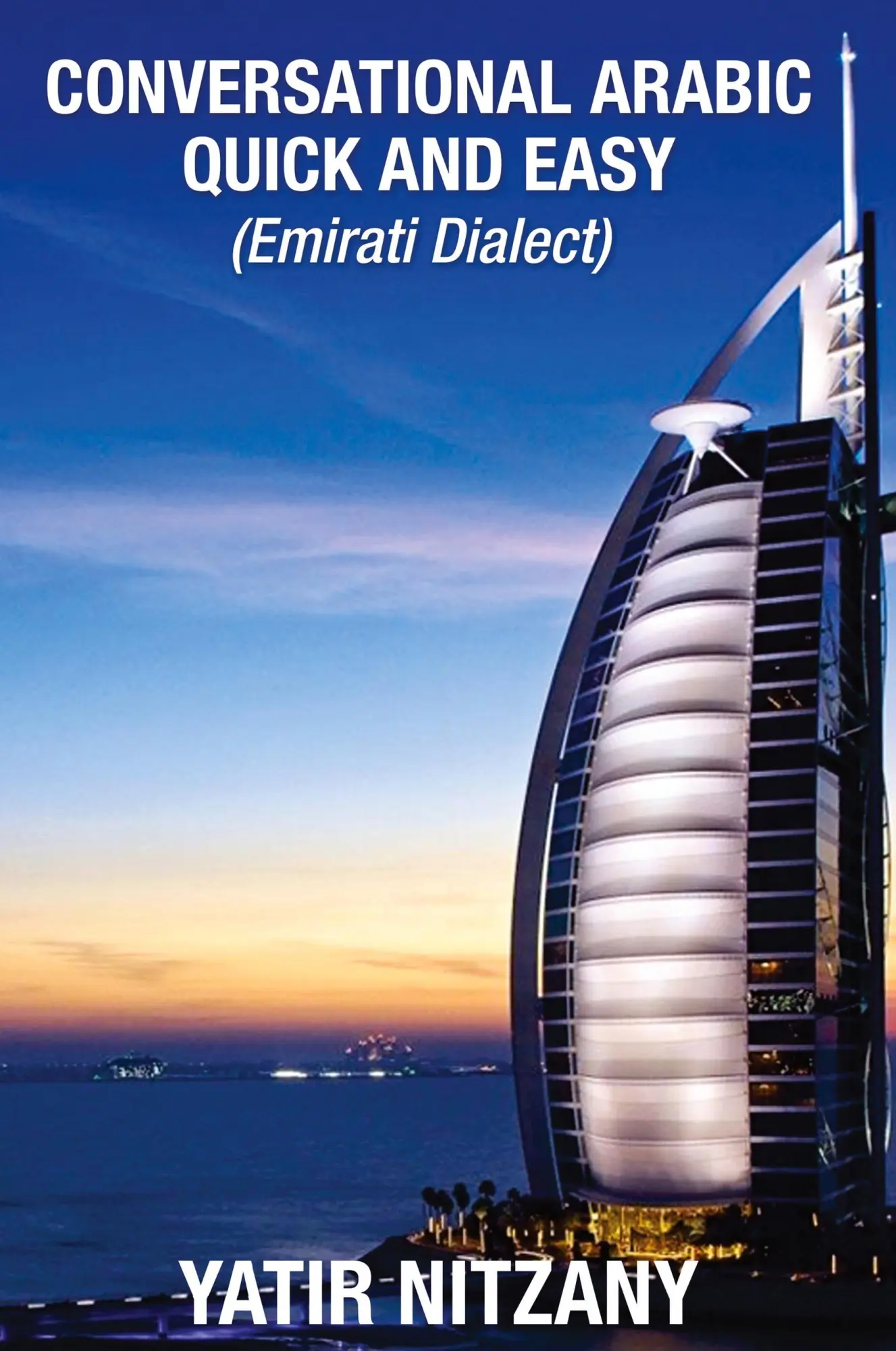 Cover: 9781951244910 | Conversational Arabic Quick and Easy | Emirati Dialect | Yatir Nitzany
