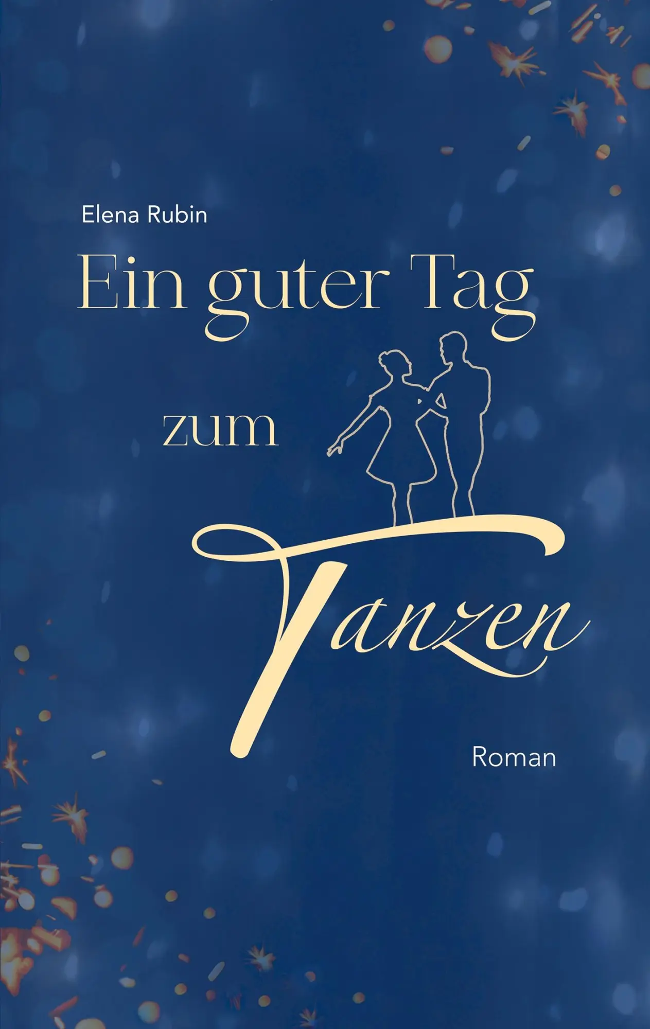 Cover: 9783347144910 | Ein guter Tag zum Tanzen | Keine Kraft ist stärker als Respekt | Rubin