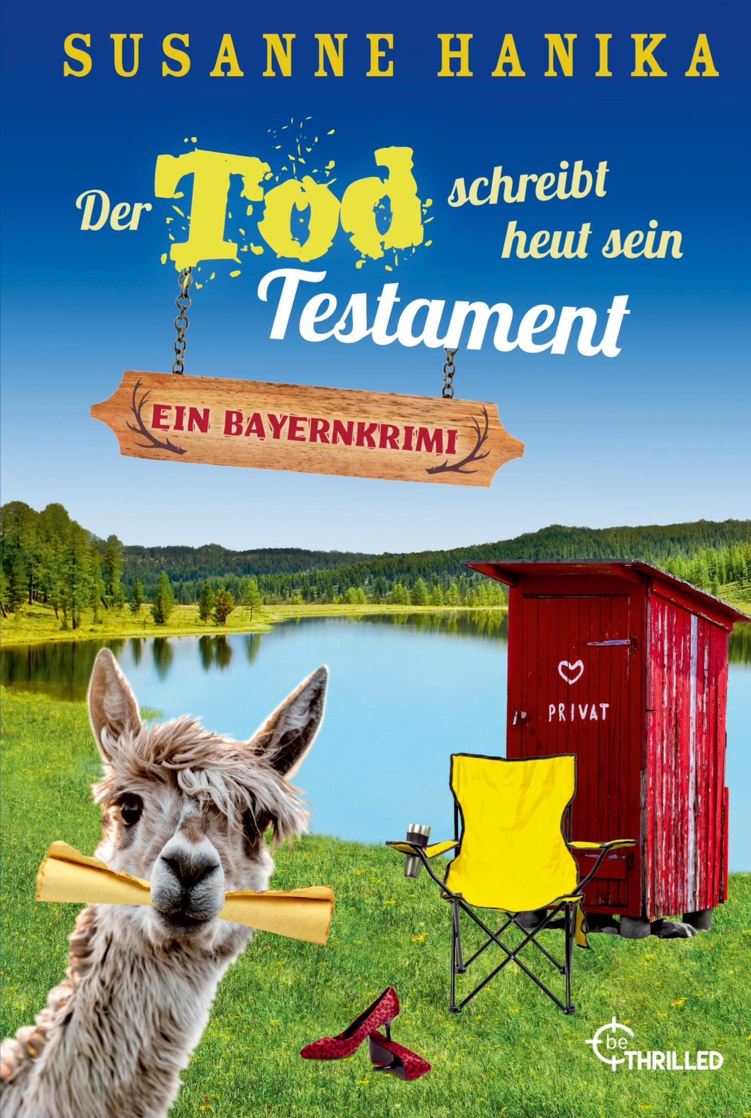 Cover: 9783741304910 | Der Tod schreibt heut sein Testament | Ein Bayernkrimi | Hanika | Buch