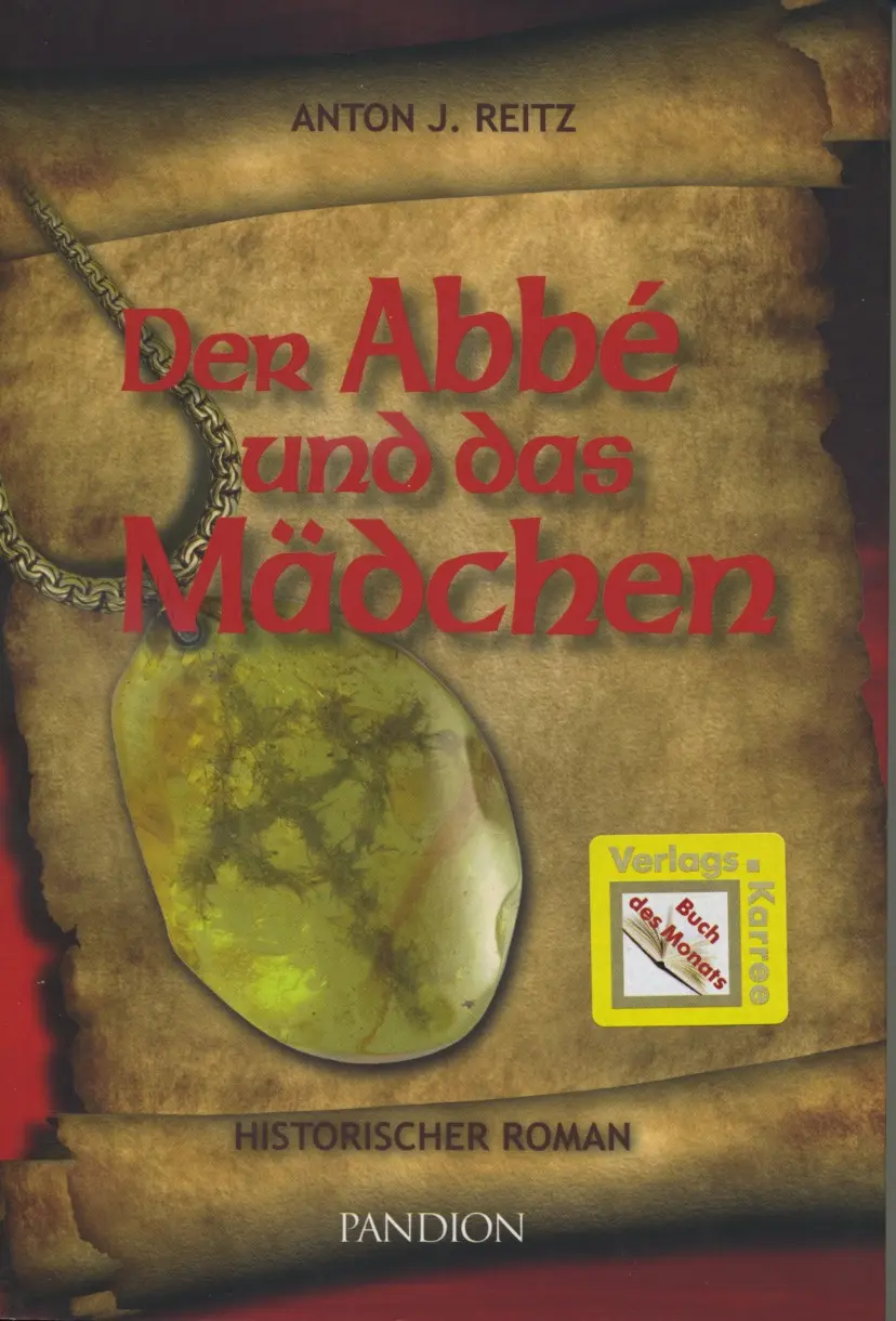 Cover: 9783934524910 | Der Abbé und das Mädchen | Historischer Roman | Anton J Reitz | Buch